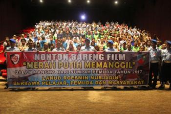 Lanud Pekanbaru ajak ratusan Pemuda Nobar Merah Putih Memanggil