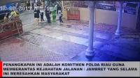 Dua Jambret Terekam CCTV di Pekanbaru Dibekuk Polisi