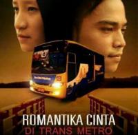 Tiket Nonton "Romantika Cinta di Trans Metro", Bakal Disubsidi Pemko