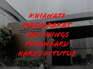 Holywings Pekanbaru Khianati Kesepakatan, Massa akan Gelar Aksi Lebih Besar