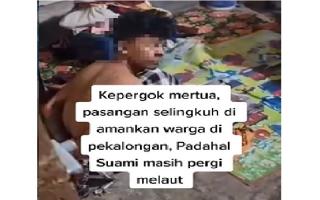 Geger! Suami Melaut, Istri Digerebek Selingkuh oleh Mertua, Vidoenya Viral