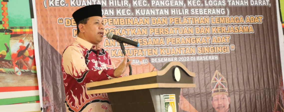Pemkab Gelar Pembekalan Adat Bagi 295 Pengurus Lembaga Adat dan Pemangku Adat di Kuantan Hilir