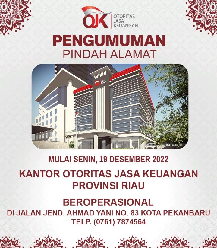 Tingkatkan Pelayanan, OJK Riau Tempati Kantor Baru di Jalan Ahmad Yani Pekanbaru
