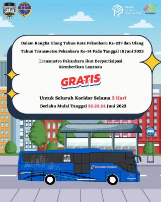 Sempena HUT Pekanbaru ke-239, Naik Bus TMP Gratis Selama Tiga Hari