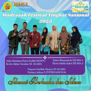 Enam Siswa MAN 3 Kota Pekanbaru Wakili Riau pada Madrasah Fest Tingkat Nasional 2023