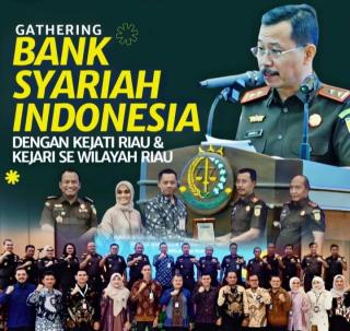 Kajati Dr. Supardi Gathering Bersama Seluruh Cabang Bank Syariah Indonesia se -wilayah RiauÂ 