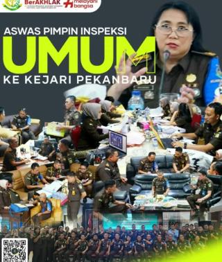 Aswas Kejati Riau Inspeksi Umum dan Khusus di Kejari PekanbaruÂ 