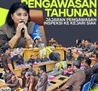 Inspeksi Umum dan Khusus di Kejari Siak, Aswas Kejati Riau: Beri Pelayanan Terbaik ke MasyarakatÂ 