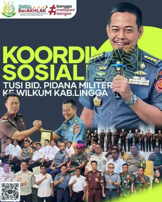 Aspidmil Kolonel Laut (H) Faisol, S.H. Sosialisasikan Tupoksi Bidang Pidmil di Kabupaten Lingga