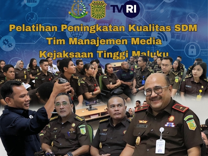 Kejati Maluku Melaksanakan Pelatihan Peningkatan Kualitas SDM Tim Manajemen Media