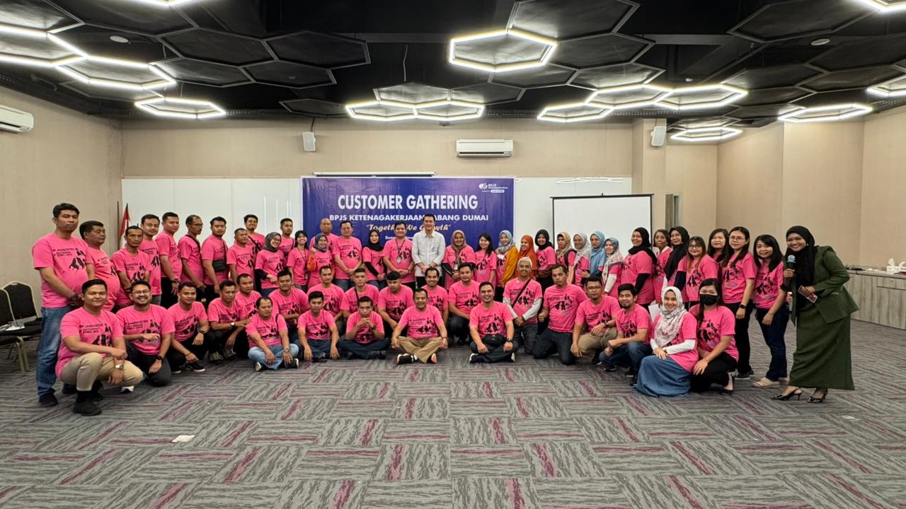 Gelar Customer Gathering, BPJS Ketenagakerjaan Dumai Tingkatkan Pemahaman Jaminan Sosial