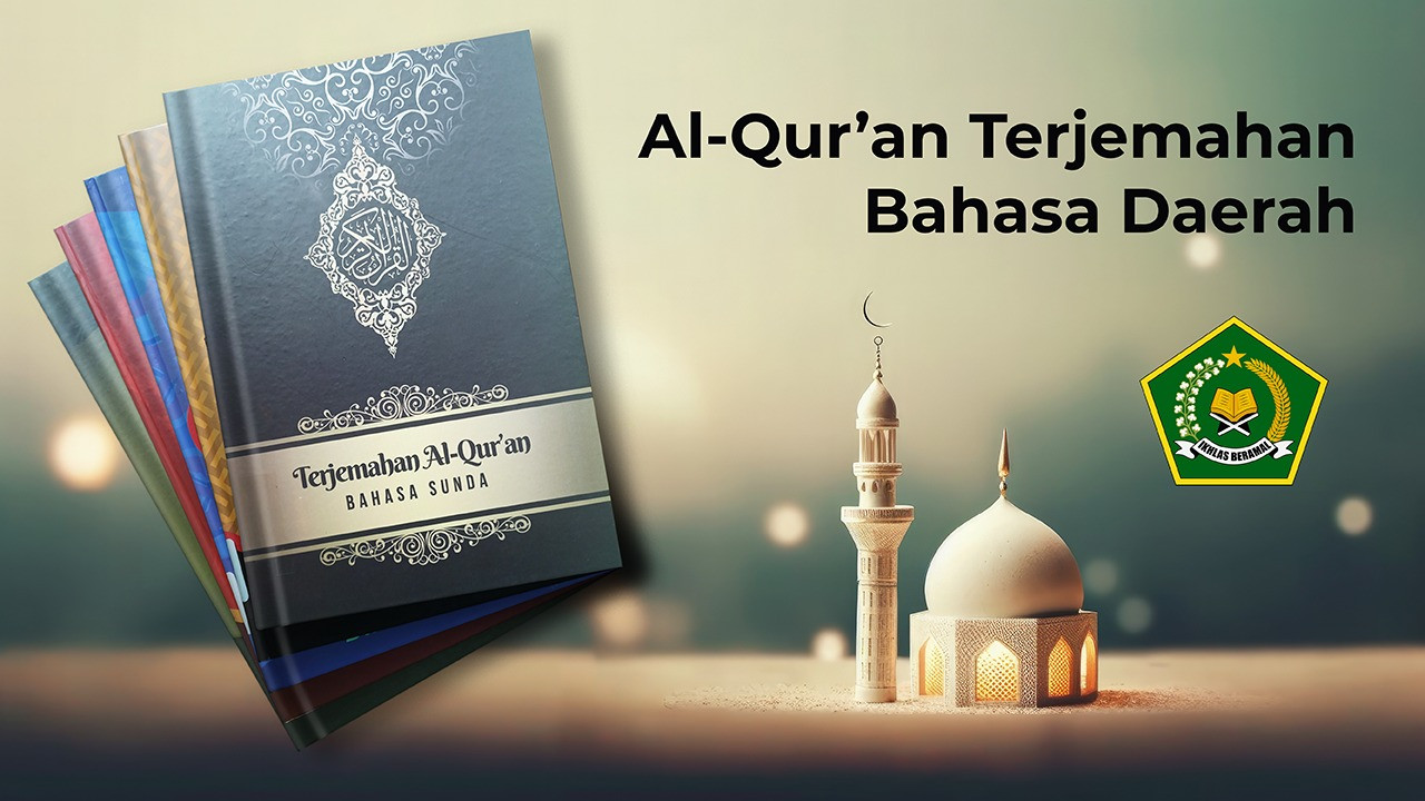 BMBPSDM Kemenag Hadirkan Terjemahan Al-Qur’an dalam 30 Bahasa Daerah Sepanjang Ramadan