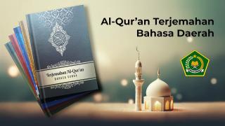 BMBPSDM Kemenag Hadirkan Terjemahan Al-Qurâ€™an dalam 30 Bahasa Daerah Sepanjang Ramadan