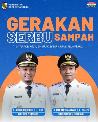 Gerakan Serbu Sampah Gebrakan Wako Pekanbaru Wujudkan 100 Hari Kota Bersih dan Indah