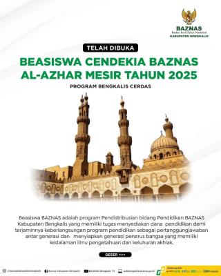 BAZNAS Bengkalis Buka Peluang Studi ke Al-Azhar Mesir Lewat Beasiswa Cendekia 2025