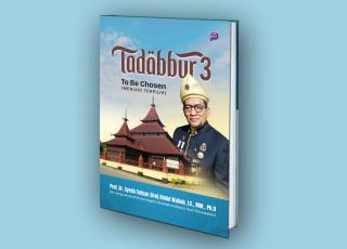 TADABBUR 3: To Be Chosen (MENJADI TERPILIH)