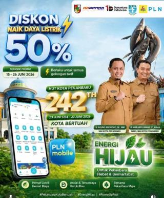 HUT Ke-242 Pekanbaru, PLN Hadirkan Promo Tambah Daya Listrik Diskon 50 Persen
