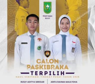 Pelajar Siak dan Inhil Wakili Riau di Paskibraka Nasional 2026, Bertugas di Istana Negara