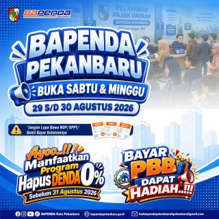 Jelang Jatuh Tempo, Bapenda Pekanbaru Buka Layanan PBB pada 29-30 Agustus